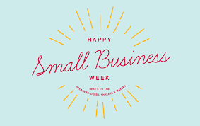 Happy National Small Business Week!
